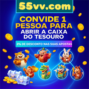 55vv.com Indique amigos para receber um bônus